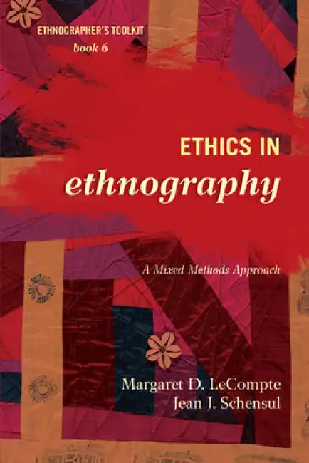 Buy Ethics in Ethnography (English, Margaret D. LeCompte | Jean J. Schensul) — BookShops.in