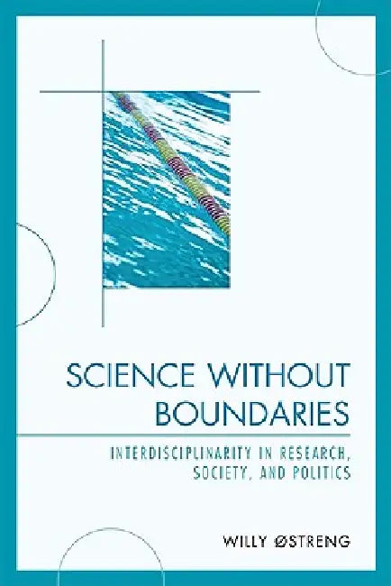 Science Without Boundaries (English, Willy Ostreng)