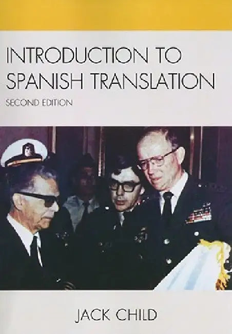 Introduction to Spanish Translation (English, Jack Child)