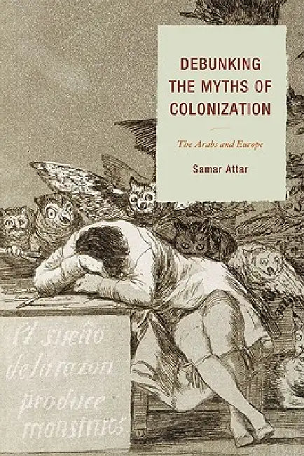 Buy Debunking the Myths of Colonization (English, Samar Attar) — BookShops.in