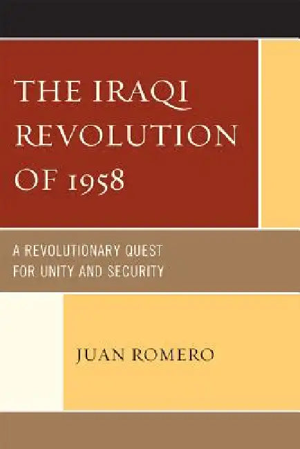Iraqi Revolution of 1958 (English, Juan Romero)