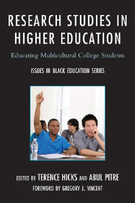 Buy Research Studies in Higher Education (English, Terence Hicks | Abul Pitre | Gregory J. Vincent) — BookShops.in