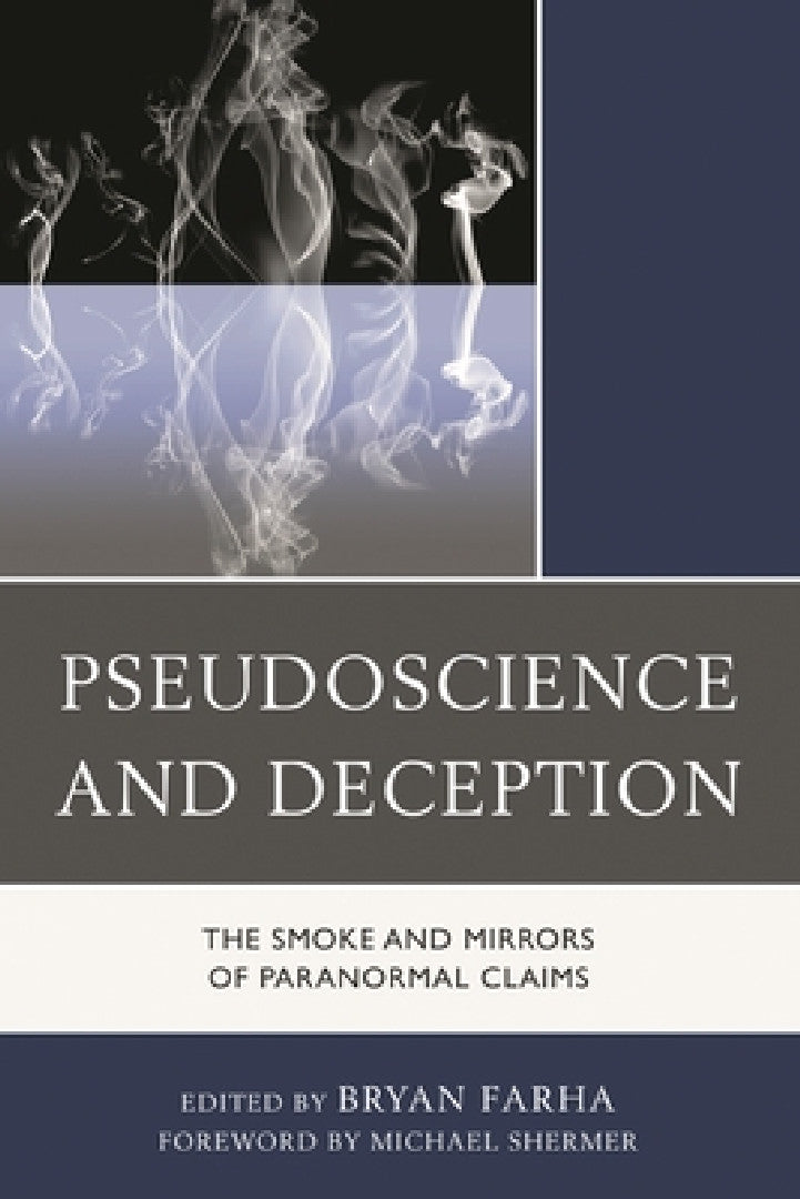 Buy Pseudoscience and Deception (English, Bryan Farha | Michael Shermer) — BookShops.in