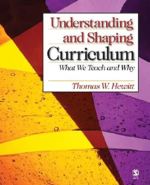 Understanding and Shaping Curriculum (English, Thomas W. Hewitt)