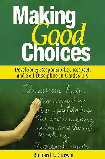 Buy Making Good Choices (English, Richard L. Curwin) — BookShops.in