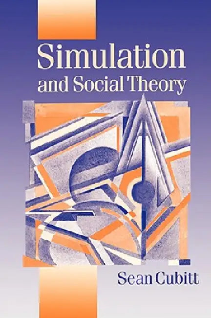 Buy Simulation and Social Theory (English, Sean Cubitt) — BookShops.in
