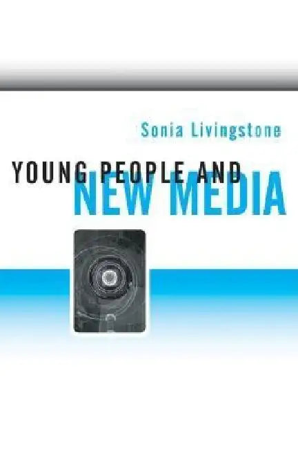 Young People and New Media (English, Sonia Livingstone)