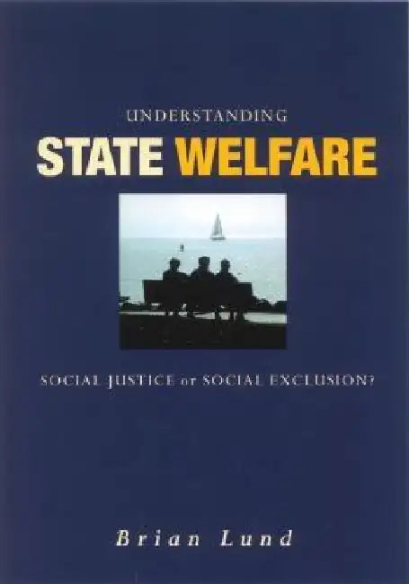 Understanding State Welfare (English, Brian Lund)