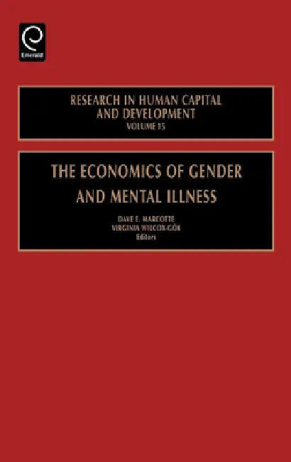 Buy The Economics of Gender and Mental Illness (English, D. E. Marcotte | V. Wilcox-Gok) — BookShops.in