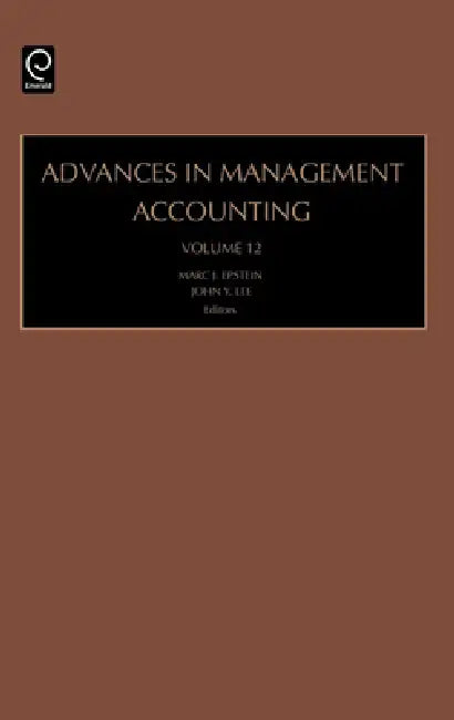 Advances in Management Accounting (English, John Y. Lee | Marc J. Epstein)