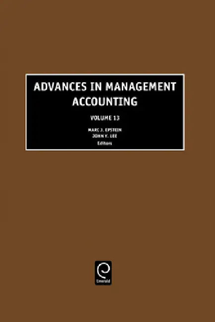 Buy Advances in Management Accounting (English, Marc J. Epstein | John Y. Lee) — BookShops.in