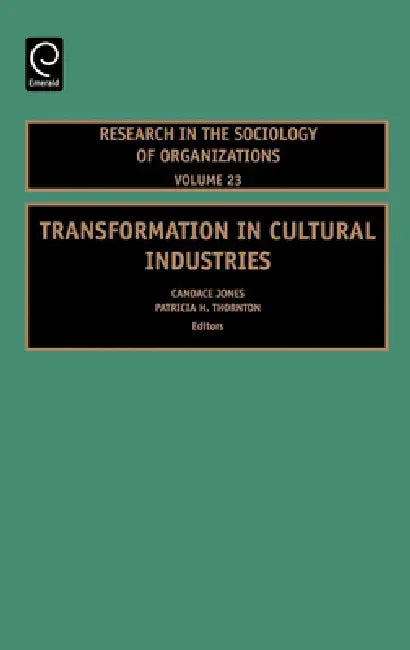 Buy Transformation in Cultural Industries (English, Candace Jones | Patricia H. Thornton) — BookShops.in