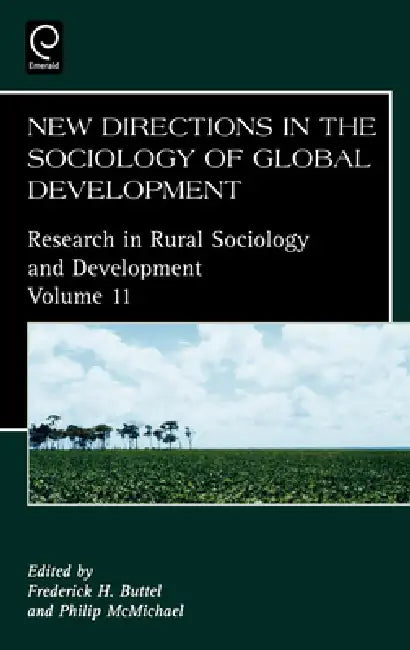 Buy New Directions in the Sociology of Global Development (English, Frederick H. Buttel | Philip D. McMichael) — BookShops.in