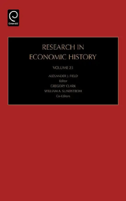 Research in Economic History (English, Alexander J. Field | G. Clark | W. a. Sundstrom)