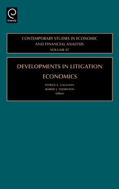 Developments in Litigation Economics (English, Patrick A. Gaughan | Robert J. Thornton)