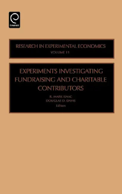 Buy Experiments Investigating Fundraising and Charitable Contributors (English, R. M. Isaac | Douglas D. Davis) — BookShops.in