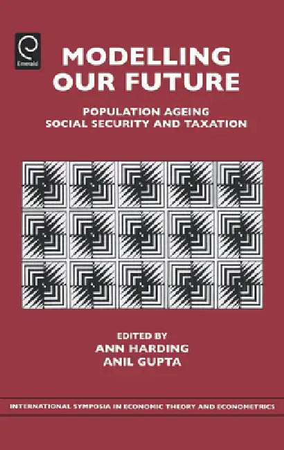 Modelling Our Future (English, Ann Harding | Anil Gupta)