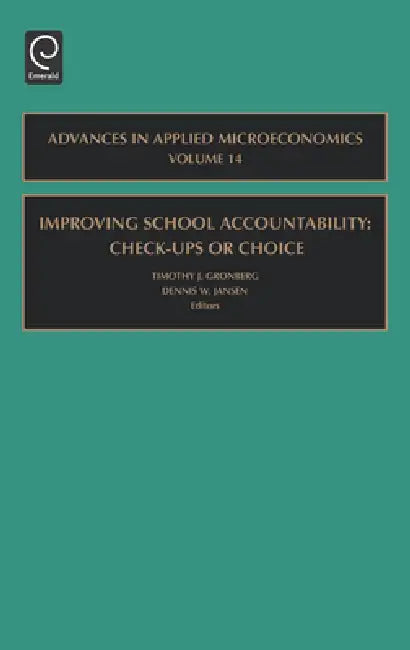 Buy Improving School Accountability - Check-Ups or Choice (English, Timothy J. Gronberg | Dennis W. Jansen) — BookShops.in