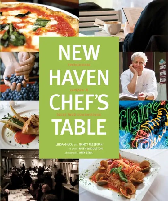 Buy New Haven Chef's Table (English, Faith Middleton | Connecticut Mental Health Center Foundat | Nancy Freeborn) — BookShops.in
