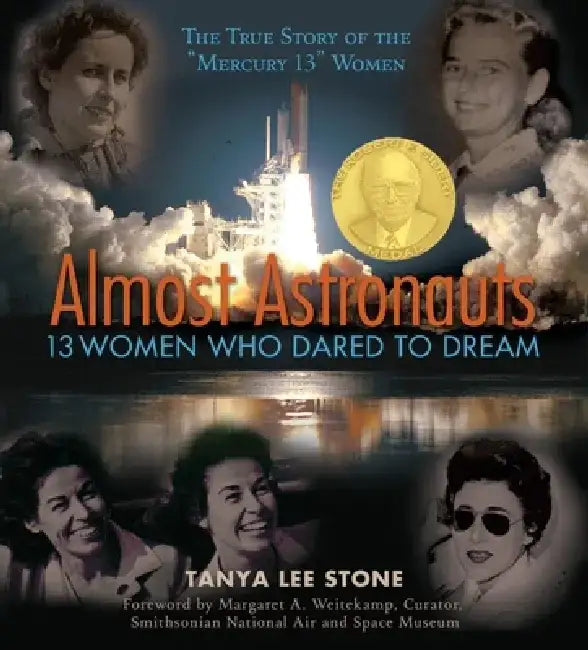 Buy Almost Astronauts (English, Tanya Lee Stone | Margaret A. Weitekamp) — BookShops.in