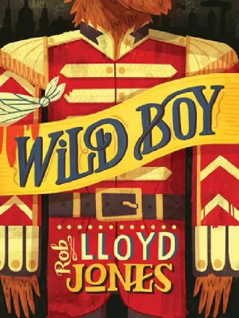 Buy Wild Boy (English, Rob Lloyd Jones) — BookShops.in