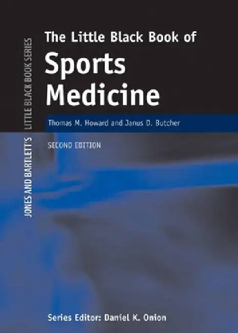 Buy Little Black Book of Sports Medicine | by Thomas M. Howard | Janus D. Butcher | Jones &amp; Bartlett Publishers | by Thomas M. Howard | Janus D. Butcher | Jones &amp; Bartlett Publishers | by Thomas M. Howard | Janus D. Butcher | Jones &amp; Bartlett Publishers | by Thomas M. Howard | Janus D. Butcher | Jones &amp; Bartlett Publishers | by Thomas M. Howard | Janus D. Butcher | Jones &amp; Bartlett Publishers | by Thomas M. Howard | Janus D. Butcher | Jones &amp; Bartlett Publishers | by Thomas M — BookShops.in