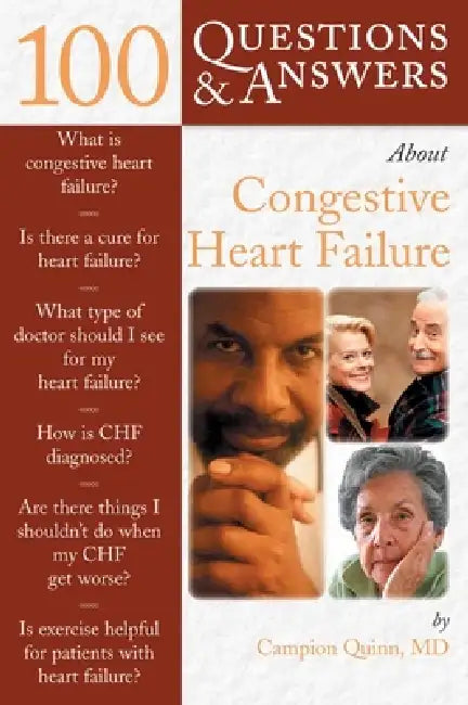 100 Questions & Answers about Congestive Heart Failure (English, Campion E. Quinn)