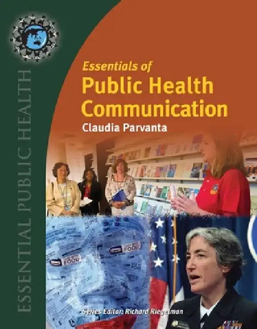 Essentials of Public Health Communication (English, Claudia Parvanta | David E. Nelson | Sarah A. Parvanta)