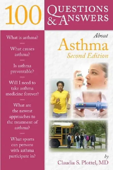 100 Questions & Answers about Asthma (English, Claudia S. Plottel)