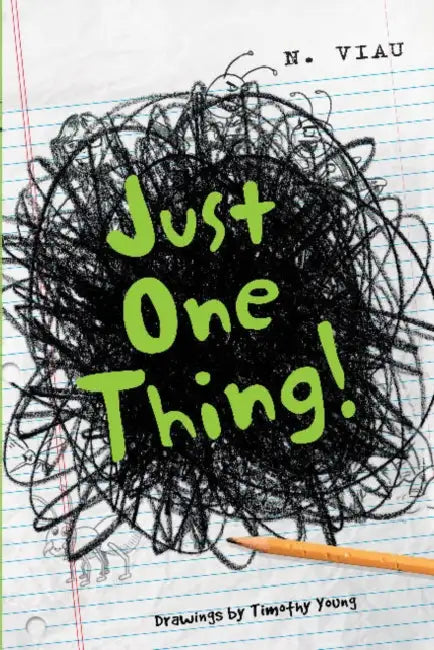 Just One Thing! (English, Nancy Viau | Timothy Young)