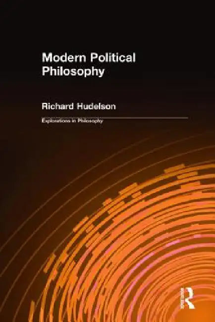 Buy Modern Political Philosophy (English, Richard Hudelson) — BookShops.in