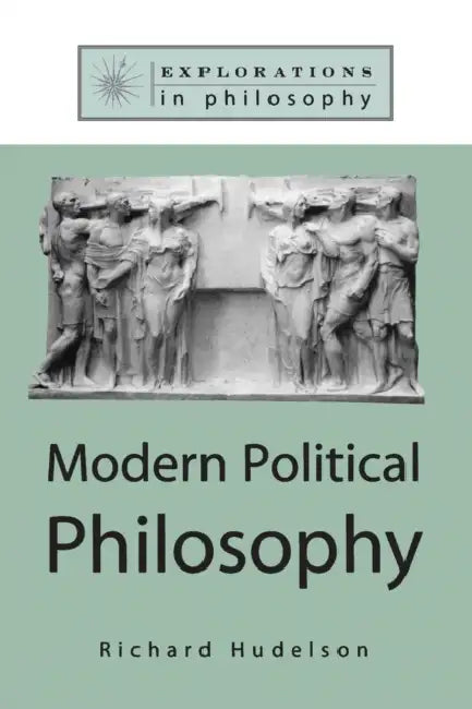 Buy Modern Political Philosophy (English, Richard Hudelson) — BookShops.in