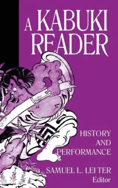 A Kabuki Reader (English, Samuel L. Leiter)