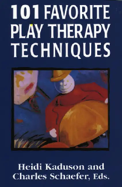 101 Favorite Play Therapy Techniques (English, Heidi Kaduson | Charles Schaefer)