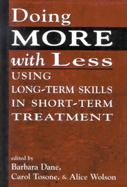 Doing More with Less (English, Barbara Dane | Carol Tosone | Alice Wolson)