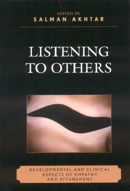 Listening to Others (English, Evelyne Schwaber | Sydney Pulver | Jessica Benjamin)