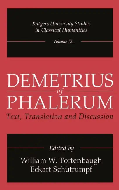 Buy Demetrius of Phalerum (English, William W. Fortenbaugh | Eckart Schütrumpf) — BookShops.in