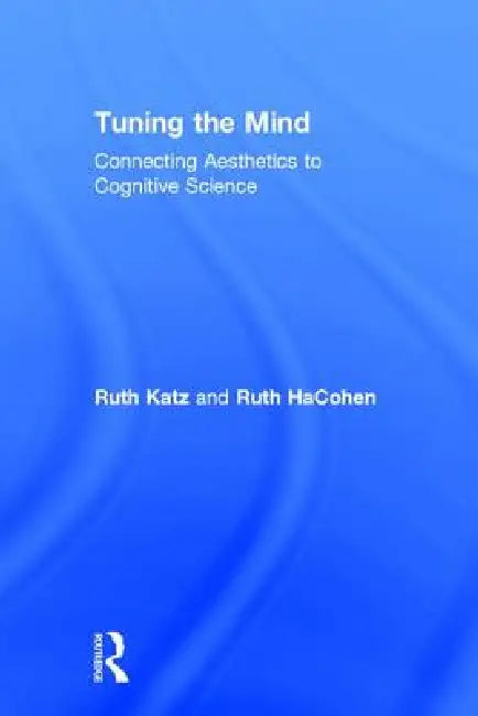 Tuning The Mind (English, Ruth Hacohen)