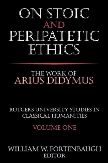 Buy On Stoic and Peripatetic Ethics (English, William W. Fortenbaugh) — BookShops.in