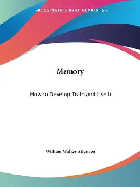 Buy Memory (English, William Walker Atkinson) — BookShops.in
