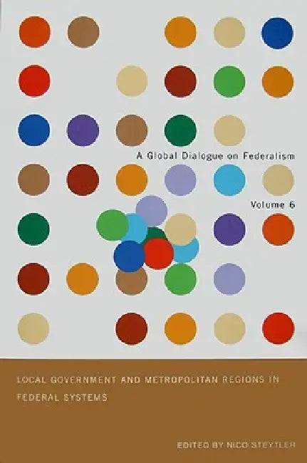 Buy Local Government and Metropolitan Regions in Federal Countries (English, John Kincaid | Nico Steytler) — BookShops.in