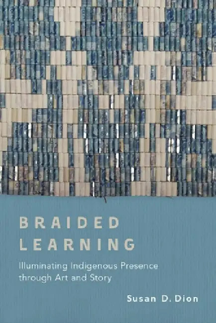 Buy Braided Learning (English, Susan D. Dion) — BookShops.in