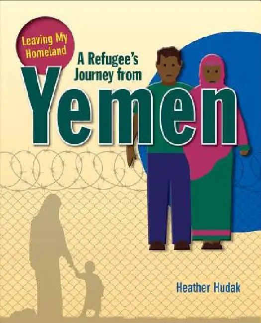 Buy A Refugee's Journey from Yemen (English, Heather C. Hudak) — BookShops.in
