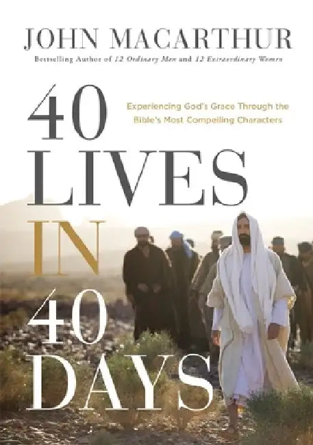 40 Lives in 40 Days (English, John F. MacArthur)
