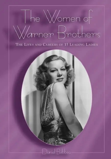 Buy The Women of Warner Brothers (English, Daniel Bubbeo) — BookShops.in