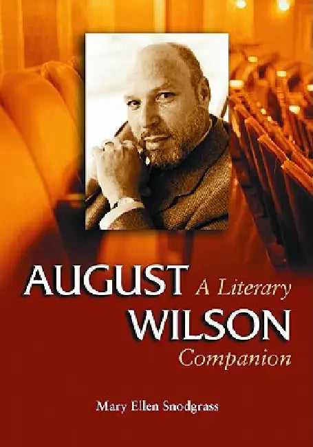 Buy August Wilson (English, Mary Ellen Snodgrass) — BookShops.in