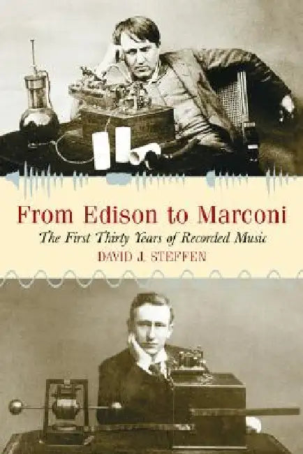 Buy From Edison to Marconi (English, David J. Steffen) — BookShops.in