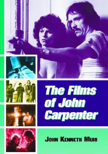 Buy The Films of John Carpenter (English, John Kenneth Muir) — BookShops.in
