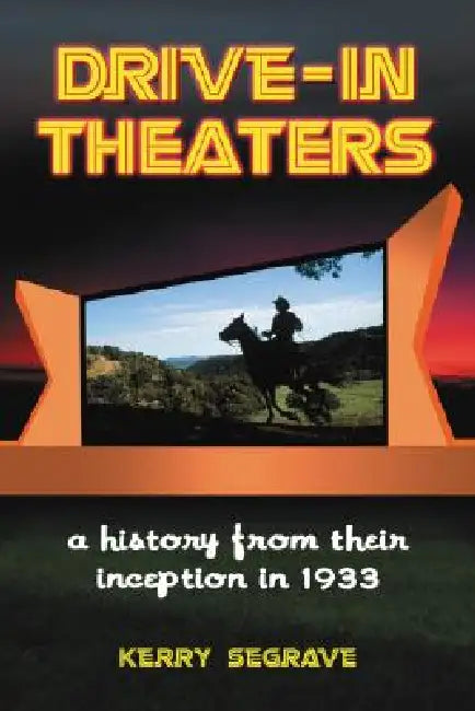Buy Drive-in Theaters (English, Kerry Segrave) — BookShops.in