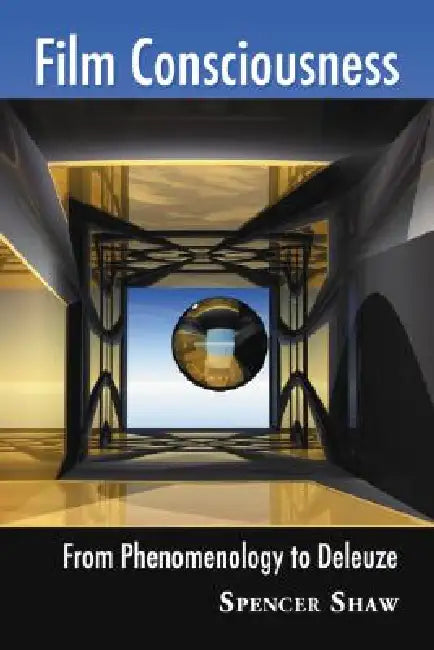 Buy Film Consciousness (English, Spencer Shaw) — BookShops.in